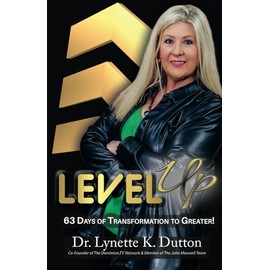LEVEL UP: 63 Days of Transformation to Greater!