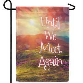 America Forever Garden Flag - Until We Meet Again, Cemetery Memorial Religious Bereavement Double Sided 12.5" x 18" Decor, Seasonal Yard Outdoor Decorative Flag