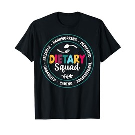 Cute Dietary Squad Appreciation Dietary Worker T-Shirt