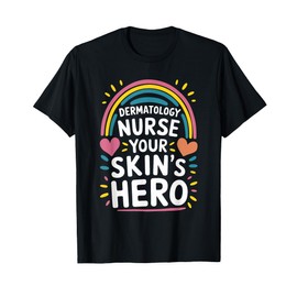 Derm Dermatology Nurse Practitioner Quote Dermatologist T-Shirt