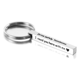 Melix Home Boyfriend Keychains Drive Safe Handsome I Need You Here With Me Keychain Husband Valentines Cute Keyring For Him Anniversary Present