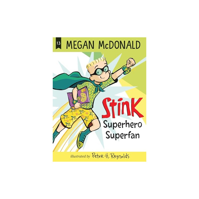 Stink: Superhero Superfan