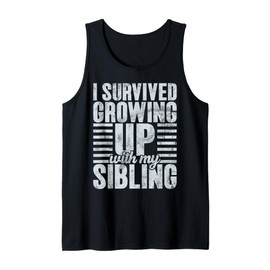 I Survived Growing Up with My Sibling Funny Brother Twins Tank Top