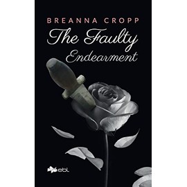 The Faulty Endearment