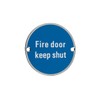 IRONZONE SGN010SSS Fire Door Keep Shut Signage - 76mm Diameter,