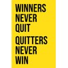 Damdekoli Winners Never Quit Poster - 11x17 Inches