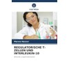 REGULATORISCHE T-ZELLEN UND INTERLEUKIN-10: Rolle bei Lungentuberkulose (German Edition)