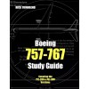 Boeing 757-767 Study Guide (Rick Townsend Study Guides) by Rick