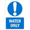 Water only, safety sign - 1mm flexible Plastic sign (200mm x 150mm)