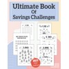 Ultimate Book of Savings Challenges Journal 2023: Easy Cash Budget