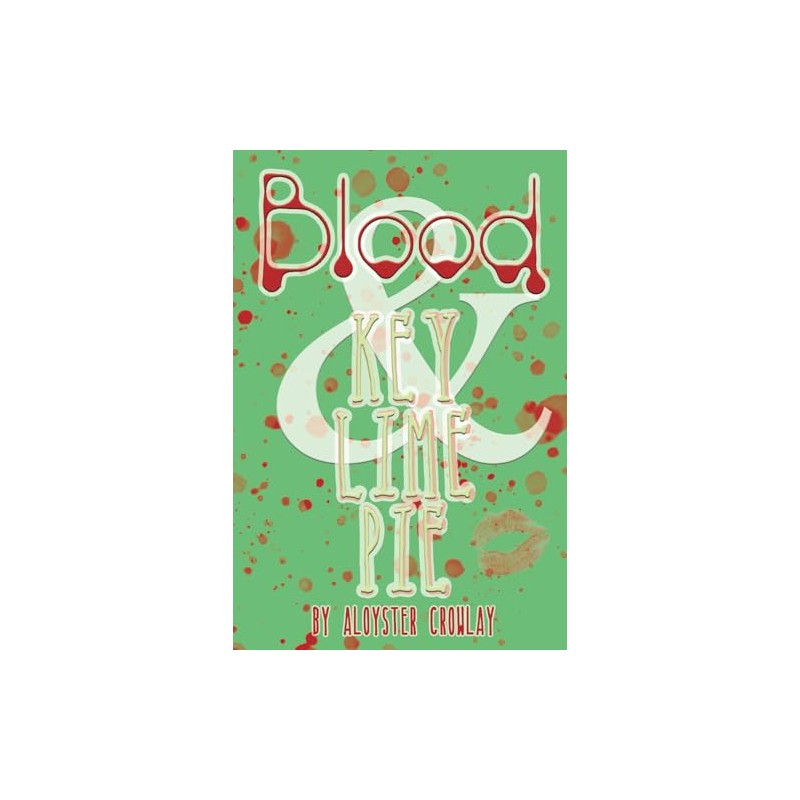 Blood and Key Lime Pie