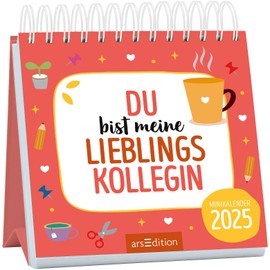 Mini-Monatskalender Du bist meine Lieblingskollegin 2025: Zauberhafter Monatskalender im Miniformat für tolle Kolleginnen