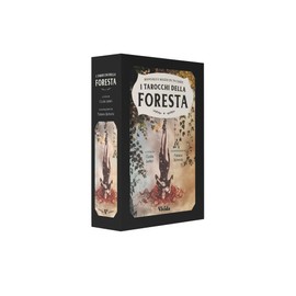I tarocchi della foresta. Ediz. a colori. Con 78 Carte