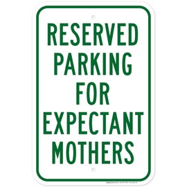 Reserved Parking For Expectant Mothers Sign, 12x18 Inches, Rust Free .063 Aluminum, Fade Resistant, Made in USA by My Sign Center