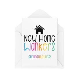 Funny Moving Cards | New Home W*nkers Card | New House Build Moving Out First Time Buyer Best Friends Congratulations Celebrate | CBH1166