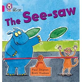 The See-Saw: Band 01b/Pink B