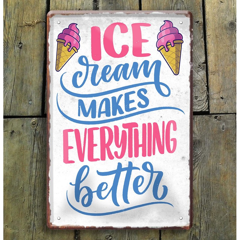 schilderkreis24 Tin Sign Funny Ice Cream Saying "Ice Cream" Decorative