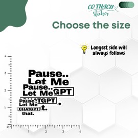 Please Let Me Chatgpt That Sticker – Waterproof Vinyl Sticker for Water Bottles, Laptops, Phone Cases & Cars (3PCS, 3”)