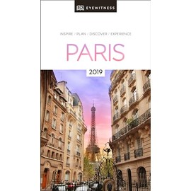 DK Eyewitness Travel Guide Paris: 2019
