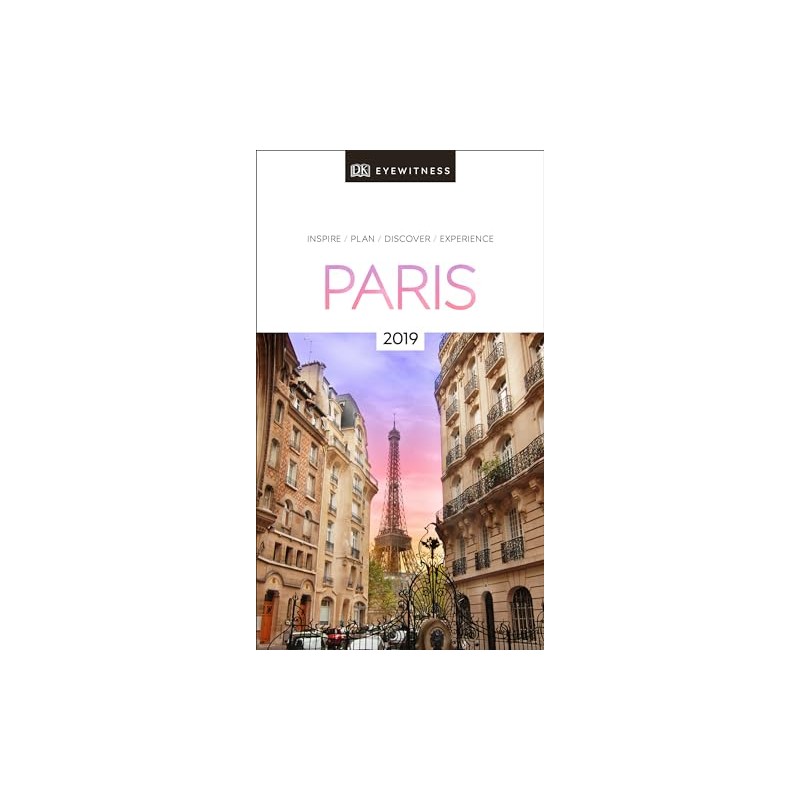 DK Eyewitness Travel Guide Paris: 2019
