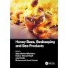 Honey Bees, Beekeeping and Bee Products