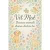 Vet Med: Because Animals Deserve Doctors Too Notebook: Appreciation Gift
