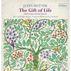 John Rutter: The Gift Of Life
