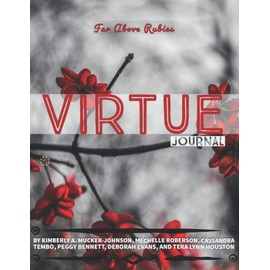 Virtue Journal: Far Above Rubies