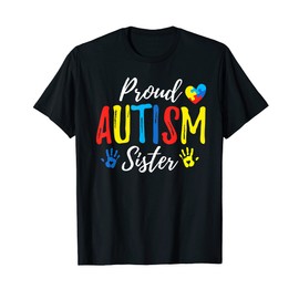 Proud Sister Autism Awareness Family Matching Shirt