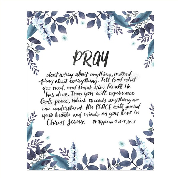 PRAY and Receive God's Peace- Philippians 4: 6-7. Bible Verse Wall Art-8x10- Scripture Wall Art- Ready to Frame. Home Décor, Office Décor- Christian Wall Art. Perfect Inspirational & Encouraging Verse