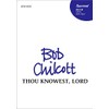 Thou knowest, Lord: Vocal score