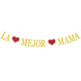 La Mejor Mama Banner, Spanish Feliz Dia Mama Bunting Sign, I Love You Mom, Happy Mother's Day/Mom's Birthday Party Decorations