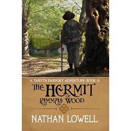 The Hermit Of Lammas Wood: Volume 3