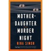 Mother-Daughter Murder Night: A Novel