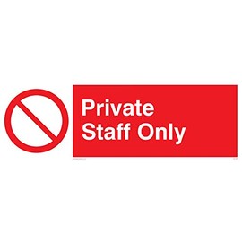 Viking Signs PA1489-L31-1M"Private Staff Only" Sign, Plastic, 1 mm Semi-Rigid, 100 mm H x 300 mm W