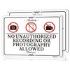 Smeryl No Unauthorized Recording or Photography Allowed Signs