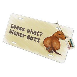 GRAPHICS & MORE Guess What Wiener Dog Butt Dachshund Funny Novelty Metal Vanity Tag License Plate