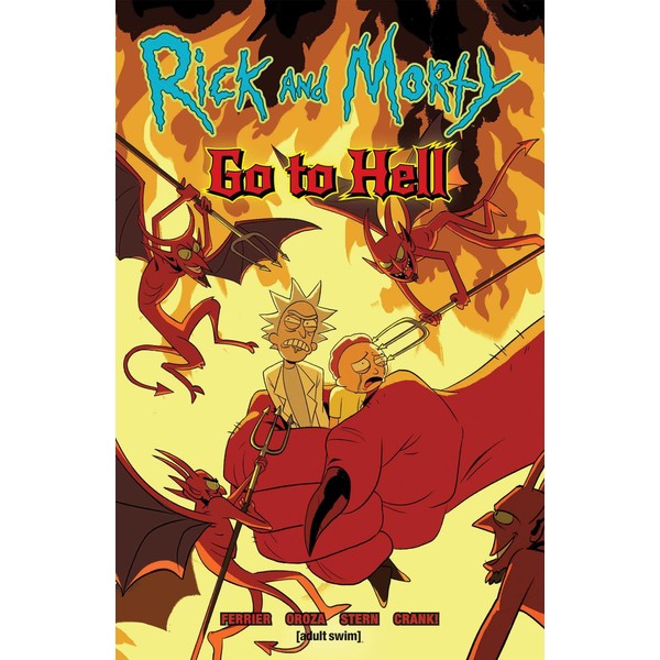 Rick and Morty Go To Hell: Volume 1 (Rick and
