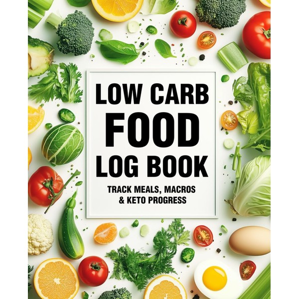 Low Carb Food Log Book – Track Meals, Macros &