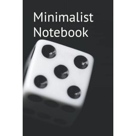 Minimalist Notebook: Lined Notebook, 114 Pages, Medium 6 inches x 9 inches .