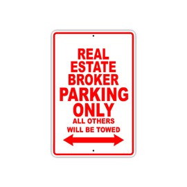 Real Estate Broker Parking Only Gift Decor Novelty Garage Metal Aluminum Sign 8"X12"