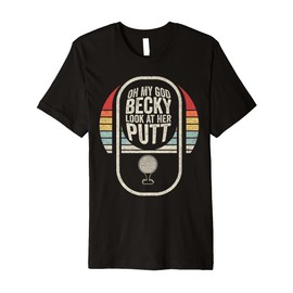 Retro Vintage Golf Oh My God Becky Look At Her Putt Premium T-Shirt