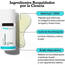 TIMELESS Crema Contorno de Ojos con Ácido Hialurónico y Matrixyl® 3000 15 ml - crema hidratante para ojeras y arrugas - eye cream ligera para firmeza y luminosidad