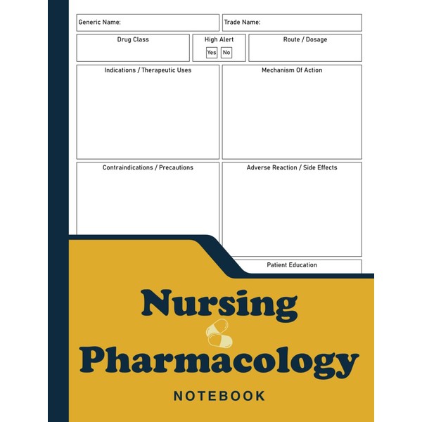Nursing Pharmacology Notebook | Blank Medication Template Notebook & Note