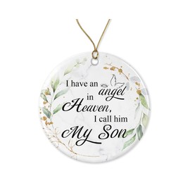 My Son Memorial Ornament - I Have an Angel in Heaven I Call Him My Son - Christmas Ornament Gift - Keepsake Remembrance of My Son Printed on Both Sides