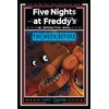 Five Nights at Freddy's: The Week Before, An AFK Book