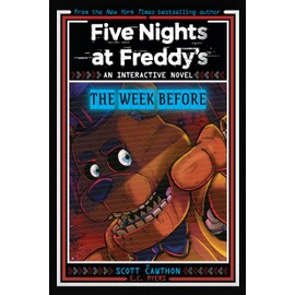 Five Nights at Freddy's: The Week Before, An AFK Book (Interactive Novel #1)