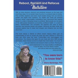  Reboot, Reclaim and Refocus Nutrition: A Real Conversation About Energetic and Physical Nutrition