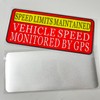 Speed Limit Car Sticker -Vehicle Speed is Monitored by GPS