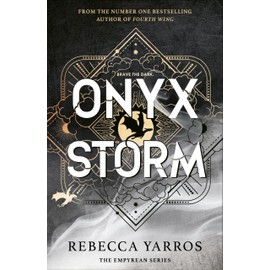 Onyx Storm: The Empyrean Bk 3